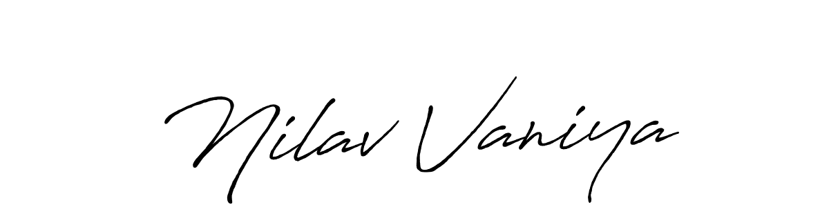 Make a short Nilav Vaniya signature style. Manage your documents anywhere anytime using Antro_Vectra_Bolder. Create and add eSignatures, submit forms, share and send files easily. Nilav Vaniya signature style 7 images and pictures png