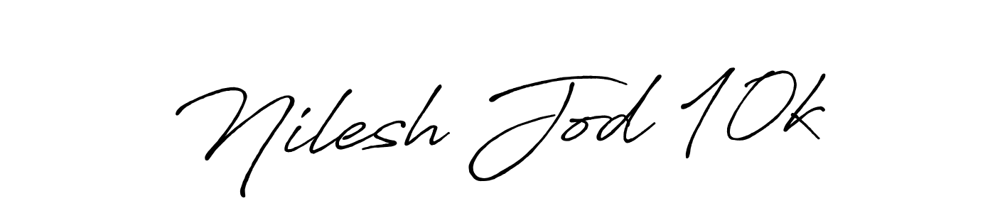 Make a beautiful signature design for name Nilesh Jod 10k. With this signature (Antro_Vectra_Bolder) style, you can create a handwritten signature for free. Nilesh Jod 10k signature style 7 images and pictures png