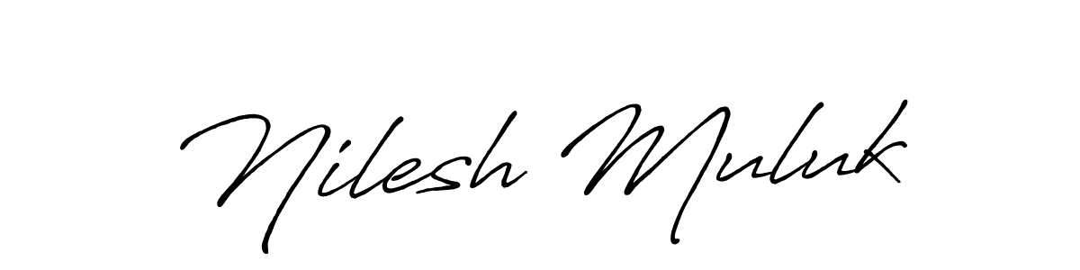 Make a beautiful signature design for name Nilesh Muluk. With this signature (Antro_Vectra_Bolder) style, you can create a handwritten signature for free. Nilesh Muluk signature style 7 images and pictures png