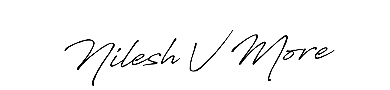 It looks lik you need a new signature style for name Nilesh V More. Design unique handwritten (Antro_Vectra_Bolder) signature with our free signature maker in just a few clicks. Nilesh V More signature style 7 images and pictures png