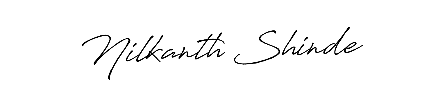 Design your own signature with our free online signature maker. With this signature software, you can create a handwritten (Antro_Vectra_Bolder) signature for name Nilkanth Shinde. Nilkanth Shinde signature style 7 images and pictures png