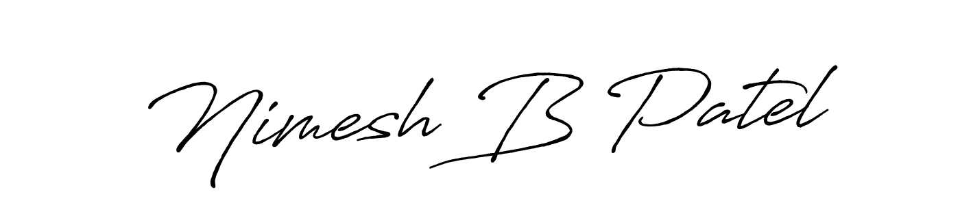 It looks lik you need a new signature style for name Nimesh B Patel. Design unique handwritten (Antro_Vectra_Bolder) signature with our free signature maker in just a few clicks. Nimesh B Patel signature style 7 images and pictures png