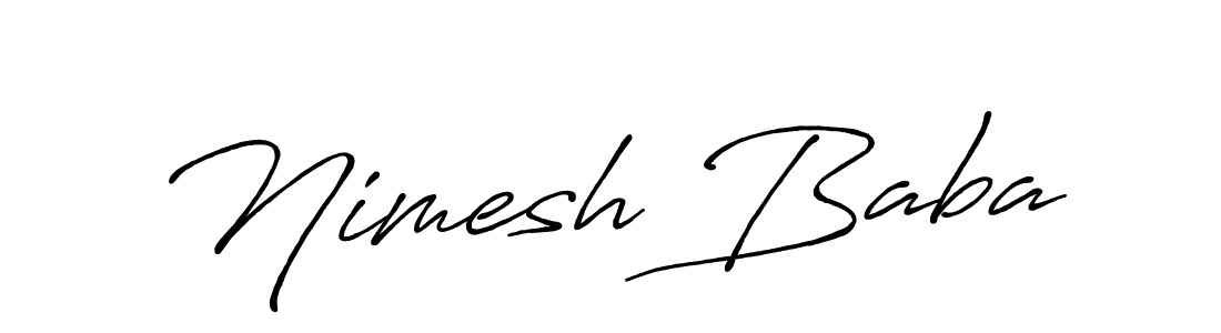 Nimesh Baba stylish signature style. Best Handwritten Sign (Antro_Vectra_Bolder) for my name. Handwritten Signature Collection Ideas for my name Nimesh Baba. Nimesh Baba signature style 7 images and pictures png