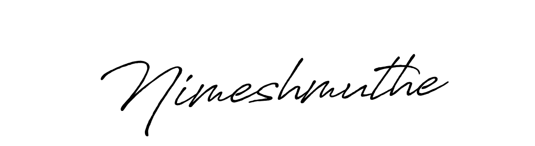 You should practise on your own different ways (Antro_Vectra_Bolder) to write your name (Nimeshmuthe) in signature. don't let someone else do it for you. Nimeshmuthe signature style 7 images and pictures png