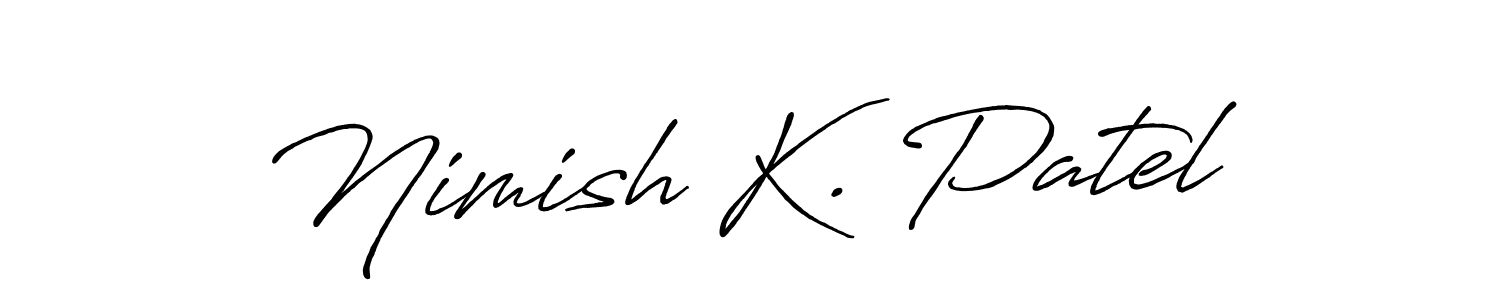 This is the best signature style for the Nimish K. Patel name. Also you like these signature font (Antro_Vectra_Bolder). Mix name signature. Nimish K. Patel signature style 7 images and pictures png