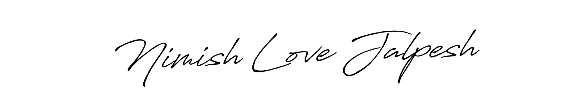 How to make Nimish Love Jalpesh signature? Antro_Vectra_Bolder is a professional autograph style. Create handwritten signature for Nimish Love Jalpesh name. Nimish Love Jalpesh signature style 7 images and pictures png