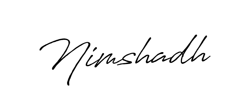 Design your own signature with our free online signature maker. With this signature software, you can create a handwritten (Antro_Vectra_Bolder) signature for name Nimshadh. Nimshadh signature style 7 images and pictures png