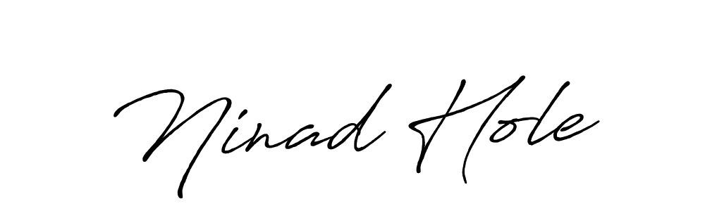 Use a signature maker to create a handwritten signature online. With this signature software, you can design (Antro_Vectra_Bolder) your own signature for name Ninad Hole. Ninad Hole signature style 7 images and pictures png