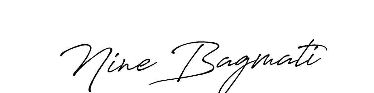 Design your own signature with our free online signature maker. With this signature software, you can create a handwritten (Antro_Vectra_Bolder) signature for name Nine Bagmati. Nine Bagmati signature style 7 images and pictures png