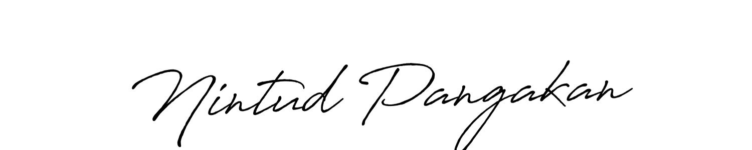Create a beautiful signature design for name Nintud Pangakan. With this signature (Antro_Vectra_Bolder) fonts, you can make a handwritten signature for free. Nintud Pangakan signature style 7 images and pictures png