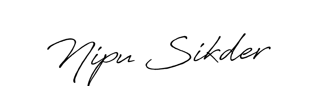 Also we have Nipu Sikder name is the best signature style. Create professional handwritten signature collection using Antro_Vectra_Bolder autograph style. Nipu Sikder signature style 7 images and pictures png