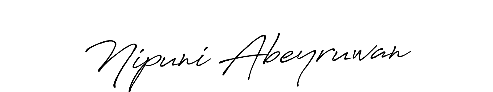 Create a beautiful signature design for name Nipuni Abeyruwan. With this signature (Antro_Vectra_Bolder) fonts, you can make a handwritten signature for free. Nipuni Abeyruwan signature style 7 images and pictures png