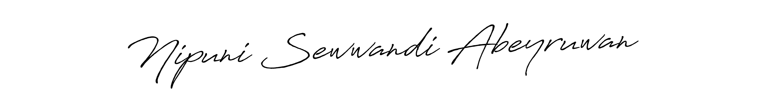 Make a beautiful signature design for name Nipuni Sewwandi Abeyruwan. With this signature (Antro_Vectra_Bolder) style, you can create a handwritten signature for free. Nipuni Sewwandi Abeyruwan signature style 7 images and pictures png