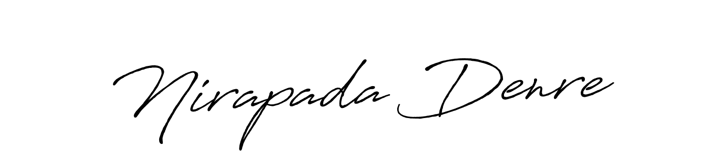 You should practise on your own different ways (Antro_Vectra_Bolder) to write your name (Nirapada Denre) in signature. don't let someone else do it for you. Nirapada Denre signature style 7 images and pictures png