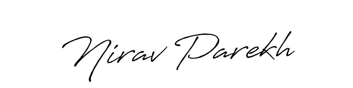 How to make Nirav Parekh name signature. Use Antro_Vectra_Bolder style for creating short signs online. This is the latest handwritten sign. Nirav Parekh signature style 7 images and pictures png