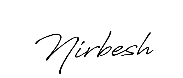 How to make Nirbesh name signature. Use Antro_Vectra_Bolder style for creating short signs online. This is the latest handwritten sign. Nirbesh signature style 7 images and pictures png