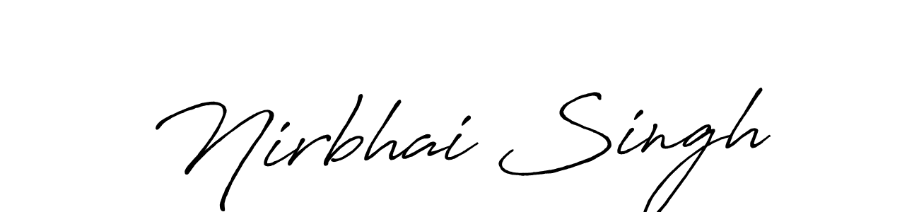 Design your own signature with our free online signature maker. With this signature software, you can create a handwritten (Antro_Vectra_Bolder) signature for name Nirbhai Singh. Nirbhai Singh signature style 7 images and pictures png