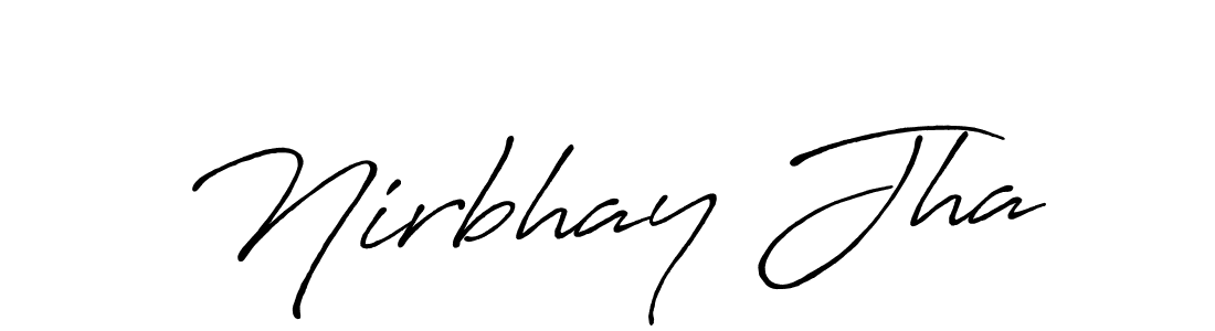 Make a short Nirbhay Jha signature style. Manage your documents anywhere anytime using Antro_Vectra_Bolder. Create and add eSignatures, submit forms, share and send files easily. Nirbhay Jha signature style 7 images and pictures png