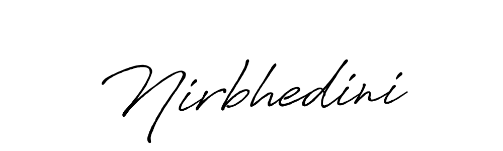 Design your own signature with our free online signature maker. With this signature software, you can create a handwritten (Antro_Vectra_Bolder) signature for name Nirbhedini. Nirbhedini signature style 7 images and pictures png