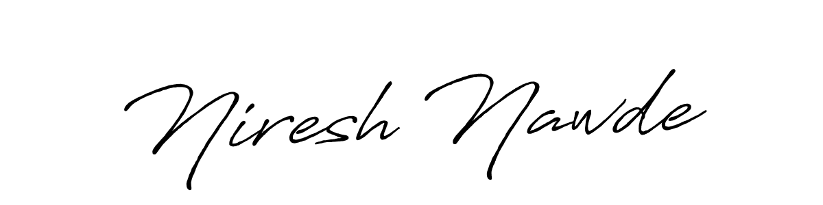 Design your own signature with our free online signature maker. With this signature software, you can create a handwritten (Antro_Vectra_Bolder) signature for name Niresh Nawde. Niresh Nawde signature style 7 images and pictures png