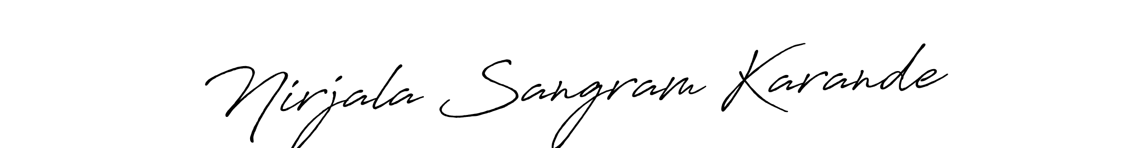 Antro_Vectra_Bolder is a professional signature style that is perfect for those who want to add a touch of class to their signature. It is also a great choice for those who want to make their signature more unique. Get Nirjala Sangram Karande name to fancy signature for free. Nirjala Sangram Karande signature style 7 images and pictures png