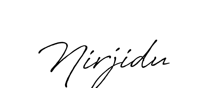 Create a beautiful signature design for name Nirjidu. With this signature (Antro_Vectra_Bolder) fonts, you can make a handwritten signature for free. Nirjidu signature style 7 images and pictures png