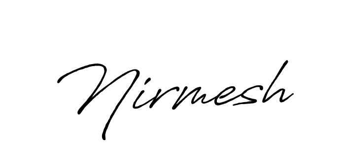 Make a beautiful signature design for name Nirmesh. With this signature (Antro_Vectra_Bolder) style, you can create a handwritten signature for free. Nirmesh signature style 7 images and pictures png