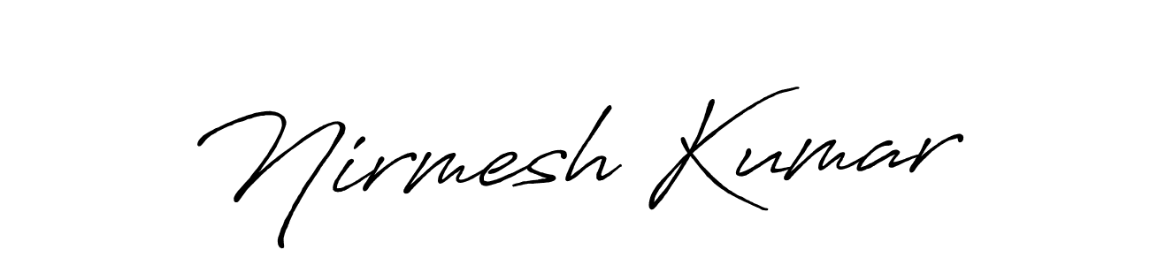 Design your own signature with our free online signature maker. With this signature software, you can create a handwritten (Antro_Vectra_Bolder) signature for name Nirmesh Kumar. Nirmesh Kumar signature style 7 images and pictures png