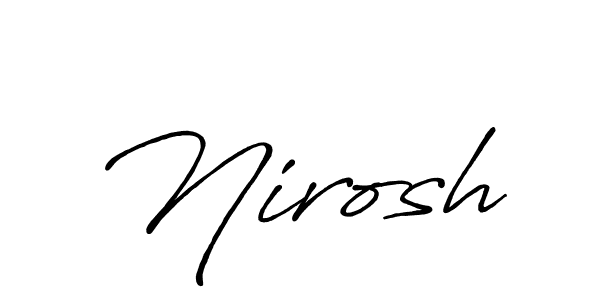 Design your own signature with our free online signature maker. With this signature software, you can create a handwritten (Antro_Vectra_Bolder) signature for name Nirosh. Nirosh signature style 7 images and pictures png