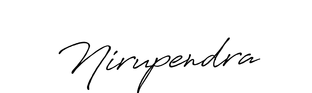 How to make Nirupendra name signature. Use Antro_Vectra_Bolder style for creating short signs online. This is the latest handwritten sign. Nirupendra signature style 7 images and pictures png