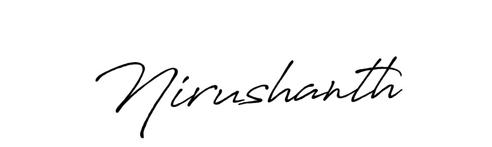 Also You can easily find your signature by using the search form. We will create Nirushanth name handwritten signature images for you free of cost using Antro_Vectra_Bolder sign style. Nirushanth signature style 7 images and pictures png