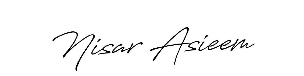 Use a signature maker to create a handwritten signature online. With this signature software, you can design (Antro_Vectra_Bolder) your own signature for name Nisar Asieem. Nisar Asieem signature style 7 images and pictures png