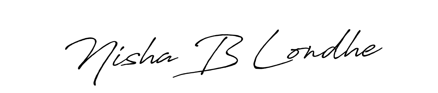 Design your own signature with our free online signature maker. With this signature software, you can create a handwritten (Antro_Vectra_Bolder) signature for name Nisha B Londhe. Nisha B Londhe signature style 7 images and pictures png