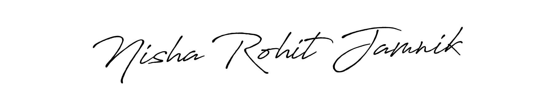 How to make Nisha Rohit Jamnik signature? Antro_Vectra_Bolder is a professional autograph style. Create handwritten signature for Nisha Rohit Jamnik name. Nisha Rohit Jamnik signature style 7 images and pictures png