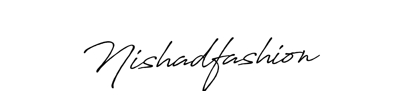 Create a beautiful signature design for name Nishadfashion. With this signature (Antro_Vectra_Bolder) fonts, you can make a handwritten signature for free. Nishadfashion signature style 7 images and pictures png