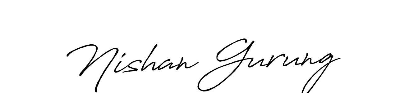 Design your own signature with our free online signature maker. With this signature software, you can create a handwritten (Antro_Vectra_Bolder) signature for name Nishan Gurung. Nishan Gurung signature style 7 images and pictures png