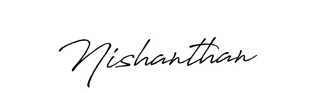 Nishanthan stylish signature style. Best Handwritten Sign (Antro_Vectra_Bolder) for my name. Handwritten Signature Collection Ideas for my name Nishanthan. Nishanthan signature style 7 images and pictures png