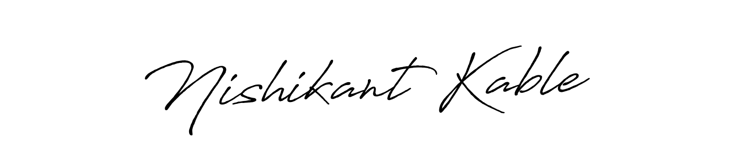 Use a signature maker to create a handwritten signature online. With this signature software, you can design (Antro_Vectra_Bolder) your own signature for name Nishikant Kable. Nishikant Kable signature style 7 images and pictures png
