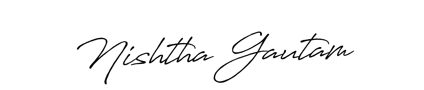 Make a beautiful signature design for name Nishtha Gautam. With this signature (Antro_Vectra_Bolder) style, you can create a handwritten signature for free. Nishtha Gautam signature style 7 images and pictures png