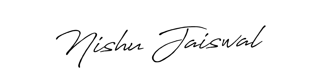 You should practise on your own different ways (Antro_Vectra_Bolder) to write your name (Nishu Jaiswal) in signature. don't let someone else do it for you. Nishu Jaiswal signature style 7 images and pictures png