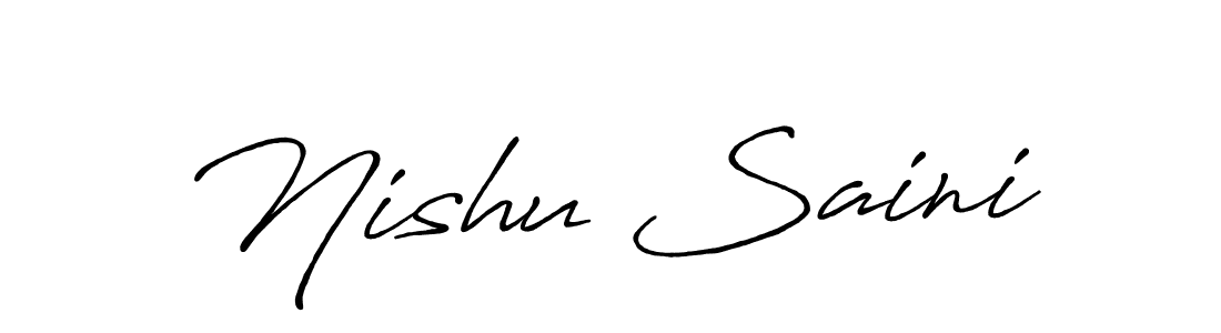 Make a beautiful signature design for name Nishu Saini. With this signature (Antro_Vectra_Bolder) style, you can create a handwritten signature for free. Nishu Saini signature style 7 images and pictures png