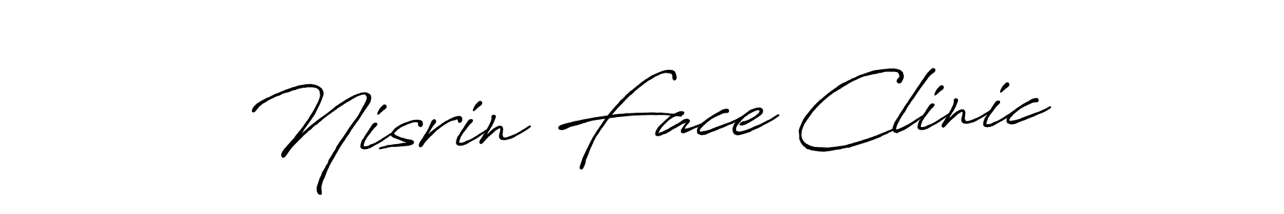 You should practise on your own different ways (Antro_Vectra_Bolder) to write your name (Nisrin Face Clinic) in signature. don't let someone else do it for you. Nisrin Face Clinic signature style 7 images and pictures png