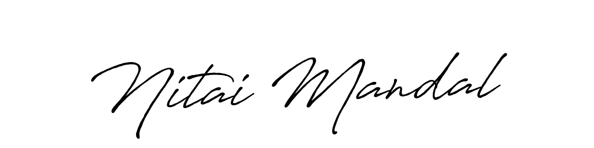 Nitai Mandal stylish signature style. Best Handwritten Sign (Antro_Vectra_Bolder) for my name. Handwritten Signature Collection Ideas for my name Nitai Mandal. Nitai Mandal signature style 7 images and pictures png