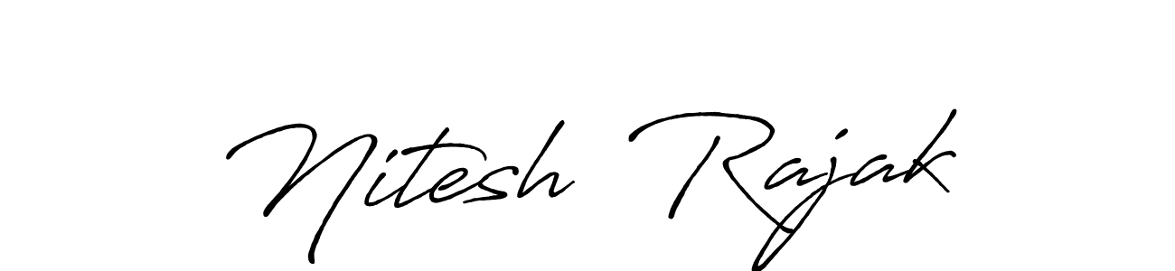 Also we have Nitesh  Rajak name is the best signature style. Create professional handwritten signature collection using Antro_Vectra_Bolder autograph style. Nitesh  Rajak signature style 7 images and pictures png