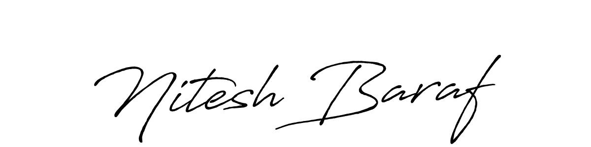 Create a beautiful signature design for name Nitesh Baraf. With this signature (Antro_Vectra_Bolder) fonts, you can make a handwritten signature for free. Nitesh Baraf signature style 7 images and pictures png