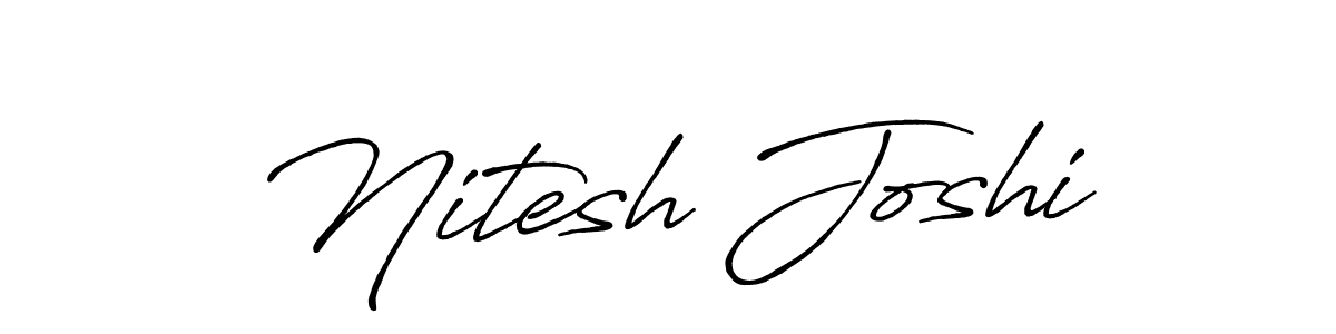 How to make Nitesh Joshi name signature. Use Antro_Vectra_Bolder style for creating short signs online. This is the latest handwritten sign. Nitesh Joshi signature style 7 images and pictures png