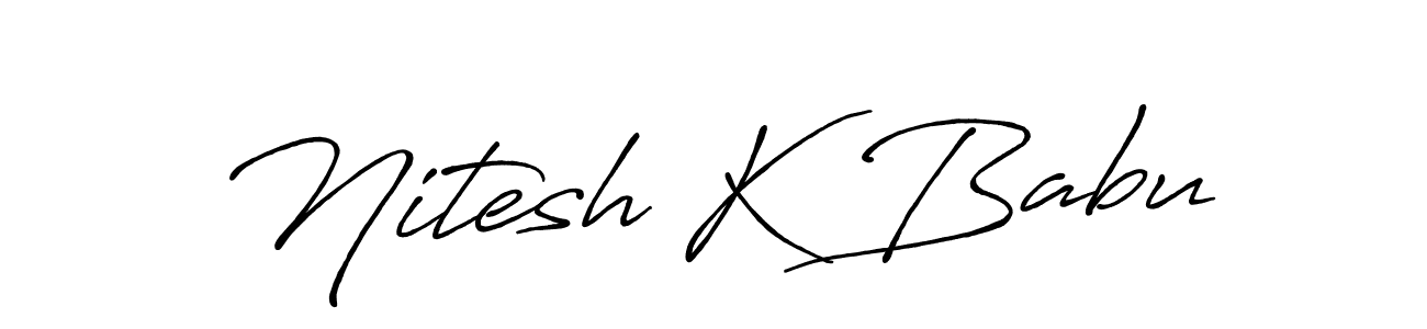 Design your own signature with our free online signature maker. With this signature software, you can create a handwritten (Antro_Vectra_Bolder) signature for name Nitesh K Babu. Nitesh K Babu signature style 7 images and pictures png