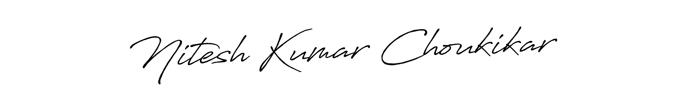 Create a beautiful signature design for name Nitesh Kumar Choukikar. With this signature (Antro_Vectra_Bolder) fonts, you can make a handwritten signature for free. Nitesh Kumar Choukikar signature style 7 images and pictures png