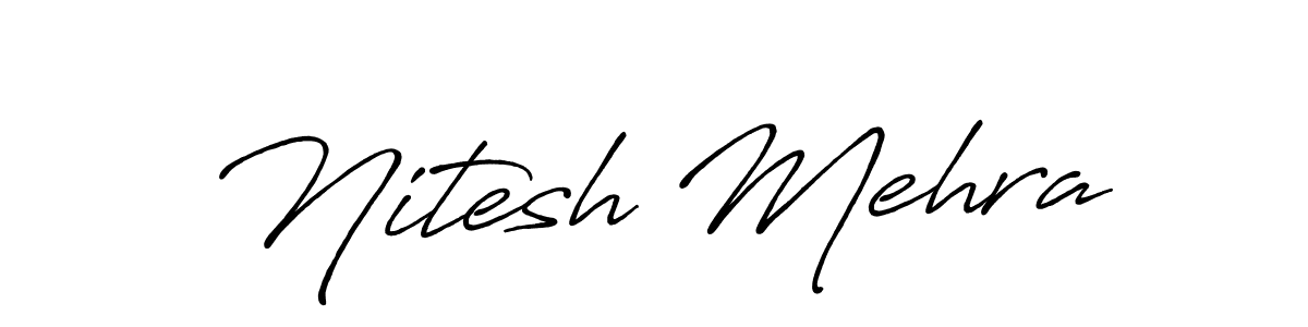 Use a signature maker to create a handwritten signature online. With this signature software, you can design (Antro_Vectra_Bolder) your own signature for name Nitesh Mehra. Nitesh Mehra signature style 7 images and pictures png