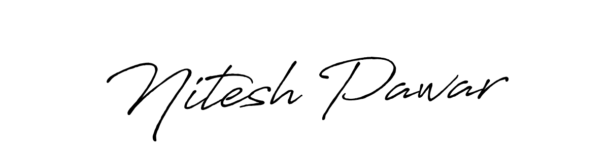 Design your own signature with our free online signature maker. With this signature software, you can create a handwritten (Antro_Vectra_Bolder) signature for name Nitesh Pawar. Nitesh Pawar signature style 7 images and pictures png